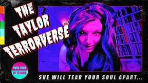 TAYLOR TERRORVERSE! (PARTS 1-5)