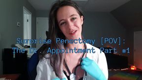 Surprise Penectomy [POV] with Sage Eldritch: The Doctor Appointment Part #1 SD