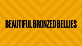 BEAUTIFUL BRONZED BELLIES (MP4 FORMAT)