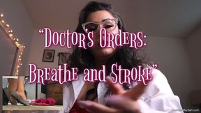 Doctors Orders Breathe and Stroke 1080 HD