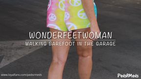 WonderFeetWoman Walking Barefoot in the Garage