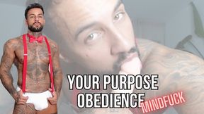 Your Purpose - Obedience | MIND FUCK | Lalo Cortez