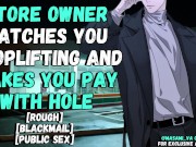 Store Owner Makes You Pay… With Your Hole | Male Moaning Audio