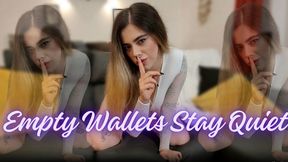 Empty Wallets Stay Quiet