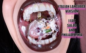 Italian Language Version - I Eat Salad and Philadelphia (video Request)