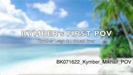 Kymber's FIRST POV 1on1!