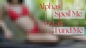 Alpha Spoil Me, betas Fund me