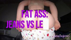 FAT ASS: Jeans Vs Leggings – Worship, Spread & Crack Reveal POV