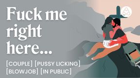 ASMR Audio Porn: Spontaneous Couple Fucks on a Mountaintop - In Public, Oral &amp; Teasing - Erotic Audio Roleplay for Women