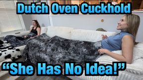 She has NO IDEA! I'm Farting on Her Husband! - Dutch Oven - Cuckhold - Scarlett Fey - Sinthia Bee - Classic