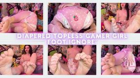4K Ziva Fey - Diapered Topless Gamer Girl Foot Ignore!