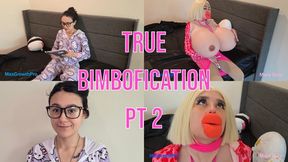 True Bimbofication - Part 2