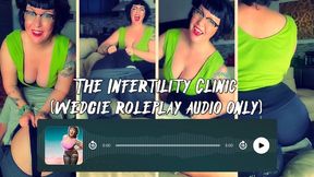 The Infertility Clinic (Wedgie Fantasy Humiliation) AUDIO ONLY