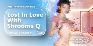 Lost In Love With Shrooms Q