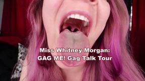 Miss Whitney Morgan: Gag Me Gag Talk Tour