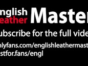 Leather Master runs you into a mindless mutt with his verbal, gloves and boots PREVIEW