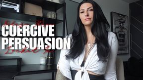 Coercive Persuasion - Phase Three: Locked In