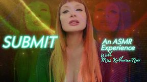 Submit: An ASMR Experience