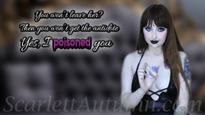You won't leave her for me? Then I won't give you the antidote