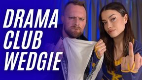 Drama Club Wedgie