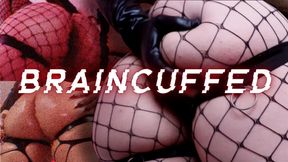 BRAINCUFFED