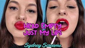 Head Empty, Just My Lips - Lipstick Goddess Sydney Screams Wants You to Focus On Her Lips, Let Your Thoughts Go, and Goon Away to Her Plump Red Lips - Lipstick Domination, Lipstick Seduction, Glossy Red Lips - HD 720 MP4
