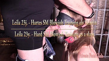 Studentin Leila 23j. beim harten SM Blowjob-Training als Sklavin