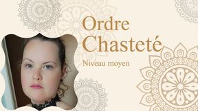 Ordre Chasteté N° 2 - Niveau moyen