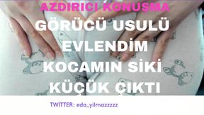 I HAD AN ARRANGED MARRIAGE- MY HUSBAND&#039;S DICK TURNED OUT TO BE SMALL- SQUABBY TALK- TURKISH MILF- TURKISH PORN- TURKISH DISCLOSURE
