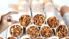 Every Cigarette Makes Your Cock Smaller - Watch