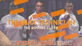1132 The Wax Technician The Ripping Cloth