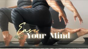 Ease Your Mind