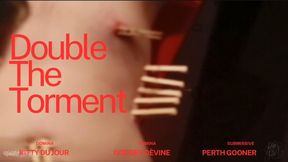 DOUBLE THE TORMENT ft Goddex Devine