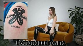 Get tattooed for me - English Version