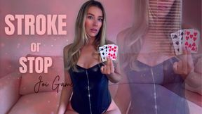 Stroke or Stop? - JOI Game