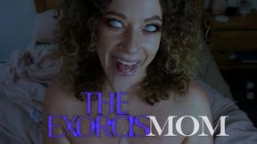 The Exorcis- mom