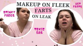 Makeup On Fleek, Farts On Leak