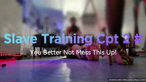 Double Domme Slave Training Cpt2 - you better not mess this up