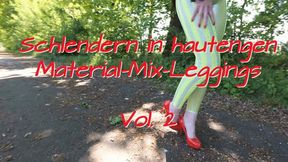 Strolling in skin-tight material mix leggings, part 2 - Schlendern in hautengen Materialmix-Leggings, Teil 2