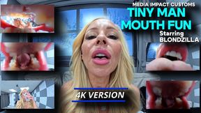 Tiny Man Mouth Fun - Blondzilla - pov - vore - mouth - tongue - shrinking - 4K