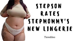 STEPSON RATES STEPMOMMY 'S NEW LINGERIE