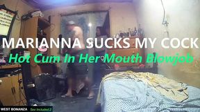 Marianna Sucks My Cock - Hot Cum in Her Maw Head