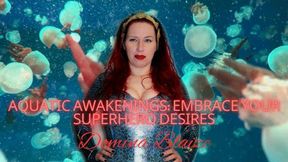 Aquatic Awakenings: Embrace Your Superhero Desires