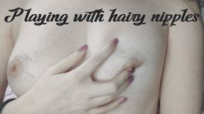 Playing with hairy nipples