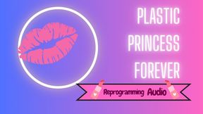 Plastic Princess Forever