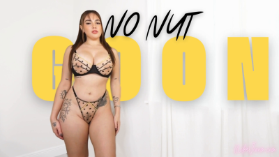 NO NUT Just GOON