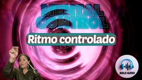 Ritmo Controlado Audio clip-ENGLISH