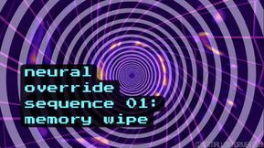 Neural Override Sequence 01: Memory Wipe