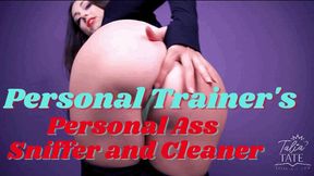 Personal Trainer’s Personal Ass Sniffer and Cleaner