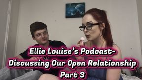 SFW Ellie louises Open Relationship Podcast Part 3